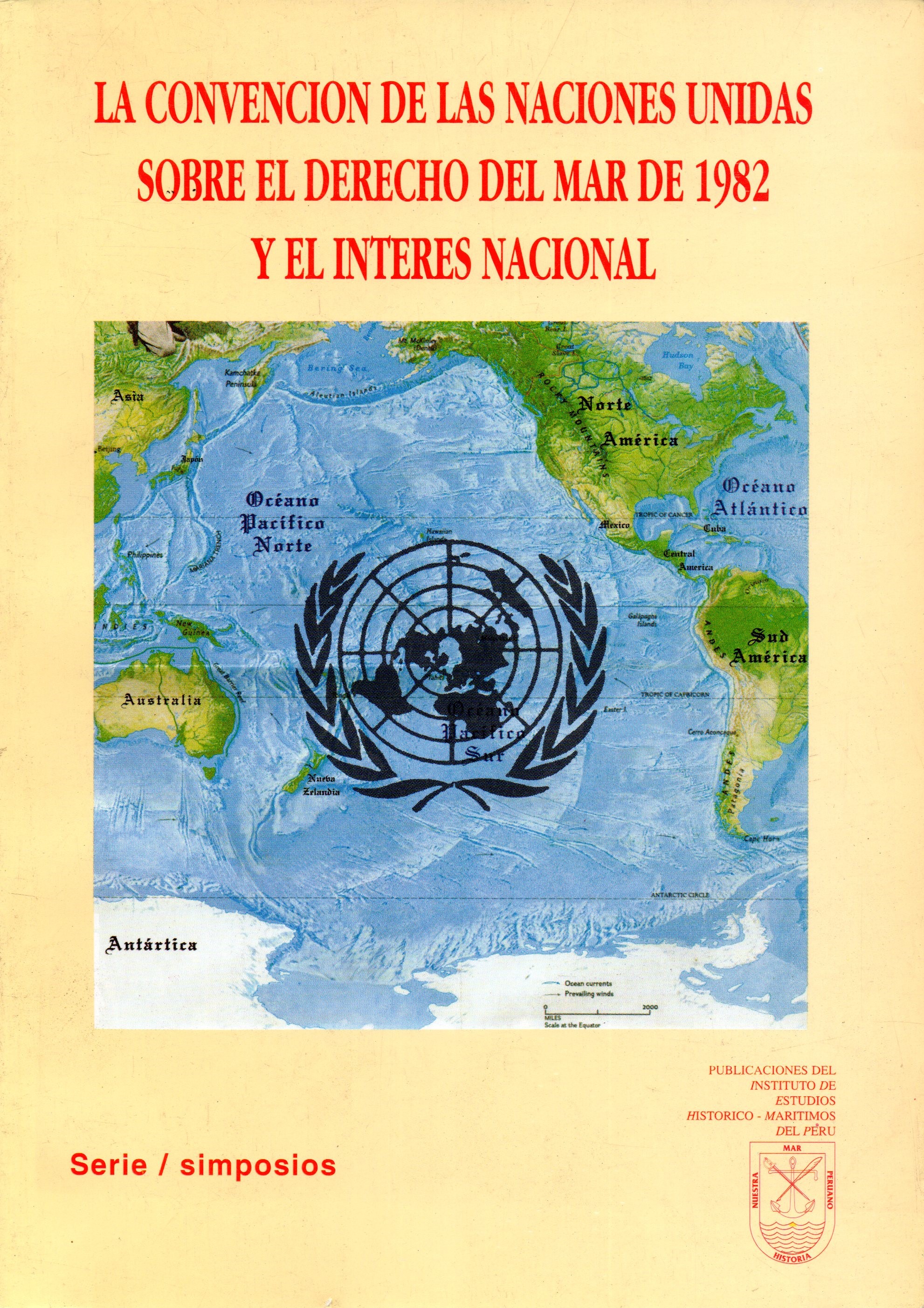 La convención de las naciones unidad sobre el derecho del mar de 1982